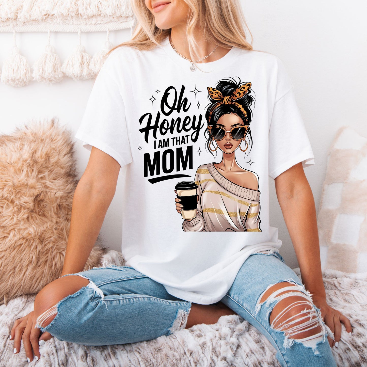 Oh Honey I am that Mom