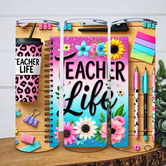Teacher Life 20 0z Tumbler