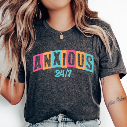 Anxious 24/7